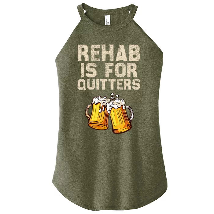 Rehab Is For Quitters Alcohol Rehabilitation Women’s Perfect Tri Rocker Tank