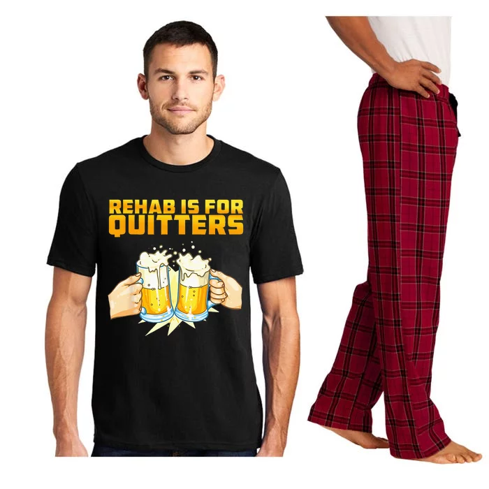 Rehab Is For Quitters Funny Rehabilition Wine Beer Lovers Pajama Set