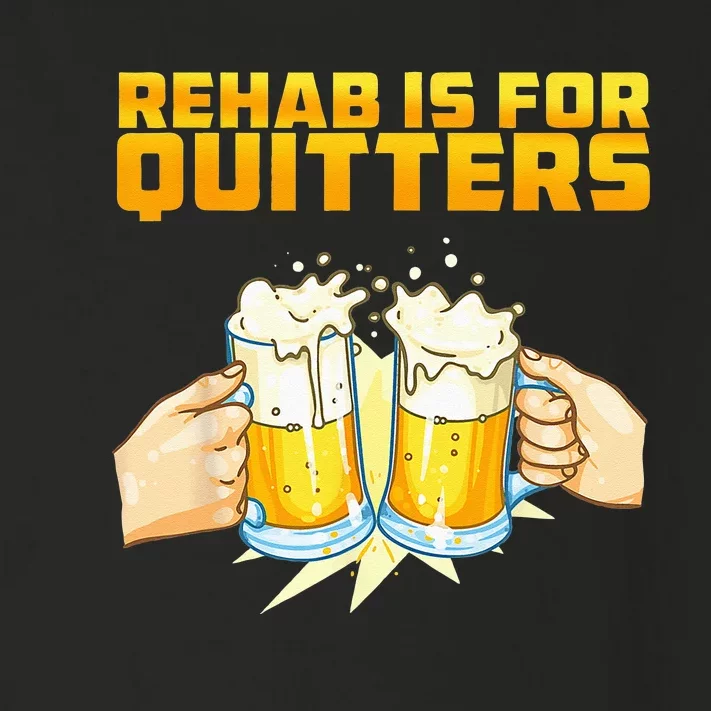 Rehab Is For Quitters Funny Rehabilition Wine Beer Lovers Toddler Long Sleeve Shirt