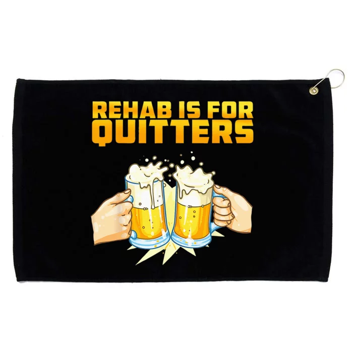 Rehab Is For Quitters Funny Rehabilition Wine Beer Lovers Grommeted Golf Towel