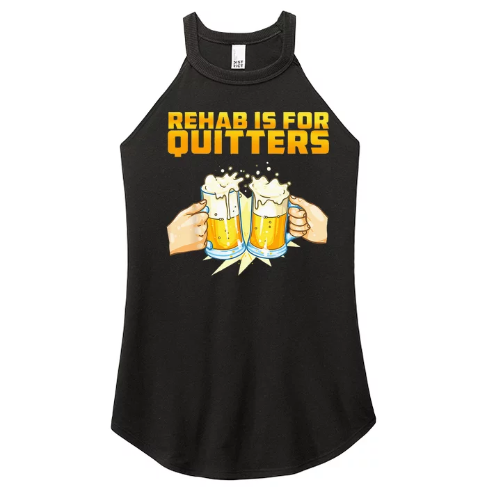 Rehab Is For Quitters Funny Rehabilition Wine Beer Lovers Women’s Perfect Tri Rocker Tank