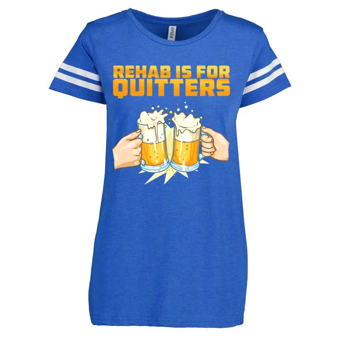 Rehab Is For Quitters Funny Rehabilition Wine Beer Lovers Gift Enza Ladies Jersey Football T-Shirt