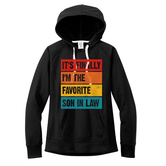 Retro Its Favorite Son In Law Funny Jokes Women's Fleece Hoodie