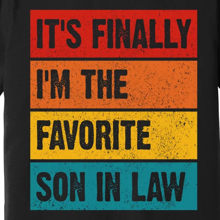 Retro Its Favorite Son In Law Funny Jokes Premium T-Shirt