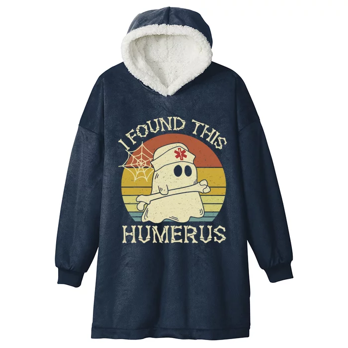 Retro I Found This Humerus Halloween Ghost Nurse Humorous Cute Gift Hooded Wearable Blanket