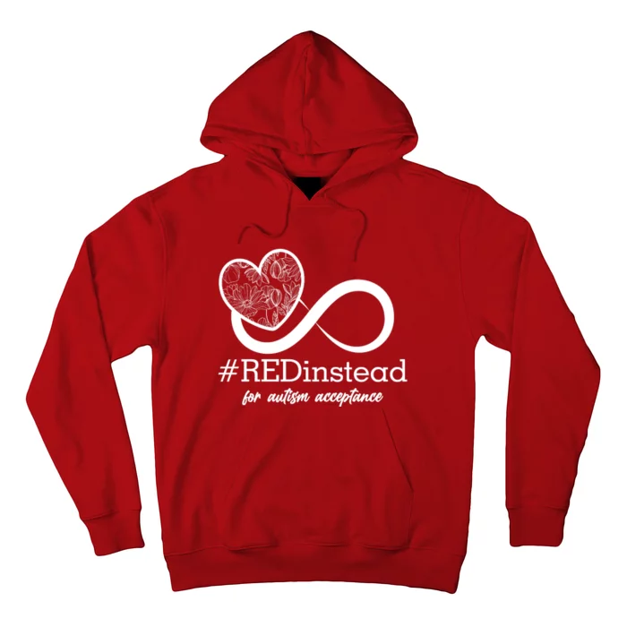 #Red Instead For Autism Acceptance Hoodie