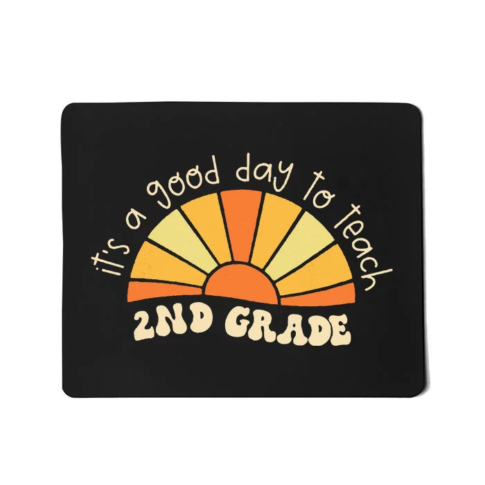 Retro Its Good Day To Teach 2nd Grade Teacher Back To School Mousepad