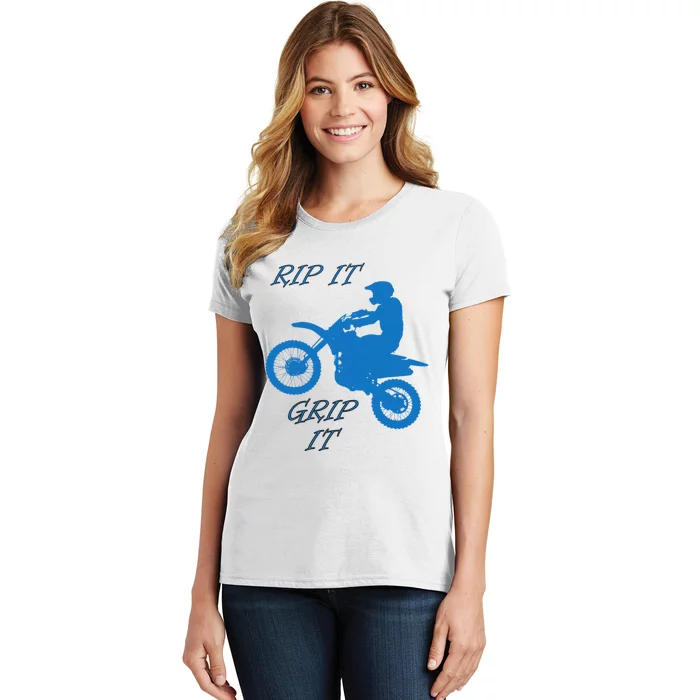 Rip It Grip It Motorcycle Dirt Bike Racing Women's T-Shirt