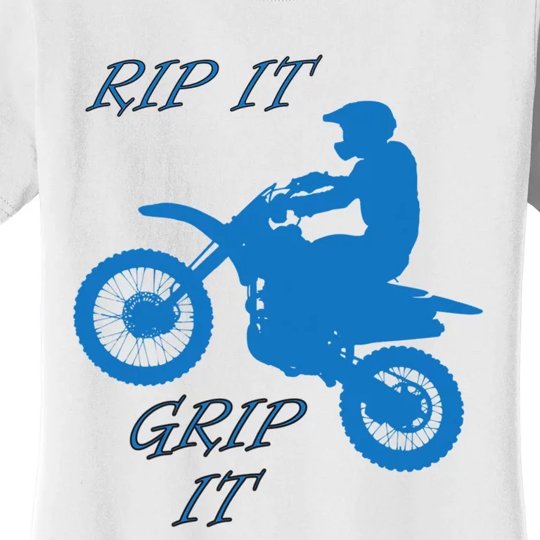 Rip It Grip It Motorcycle Dirt Bike Racing Women's T-Shirt