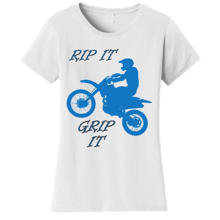 Rip It Grip It Motorcycle Dirt Bike Racing Women's T-Shirt