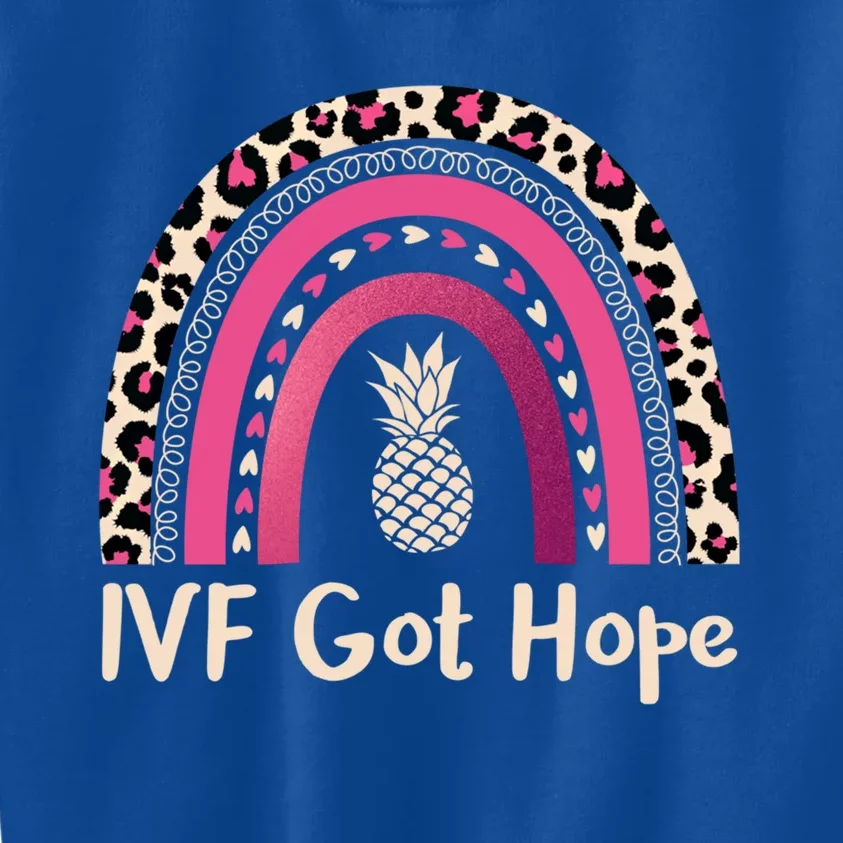 Rainbow Ivf Got Hope Ivf Pineapple For Transfer Day Cute Gift Kids Sweatshirt