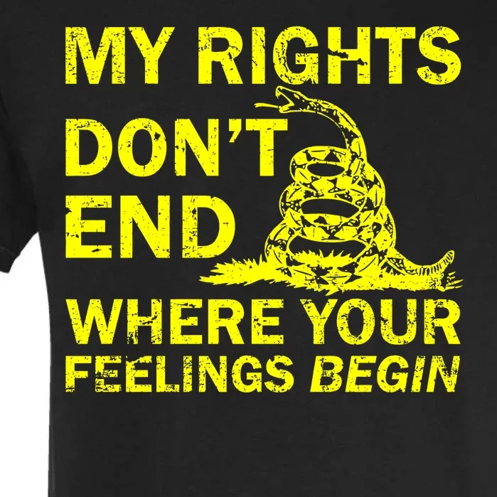 Rights Don't End Where Feelings Begin Garment-Dyed Heavyweight T-Shirt