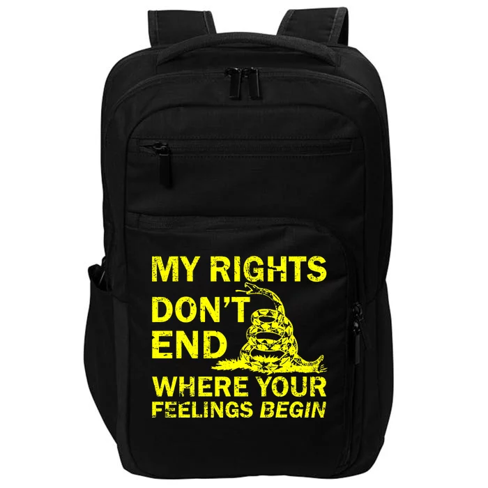 Rights Don't End Where Feelings Begin Impact Tech Backpack