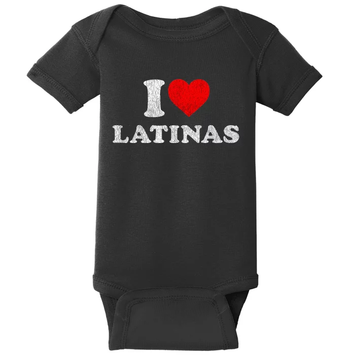 Retro I Heart Latinas Clothing I Love Latinas Baby Bodysuit