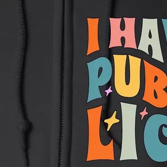 Retro I Have Pubic Lice. Offensive Inappropriate Meme. Funny Full Zip Hoodie