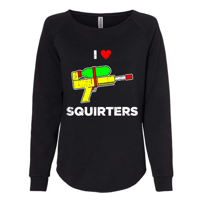 Retro I Heart Squirters Funny I Love Squirters Womens California Wash Sweatshirt