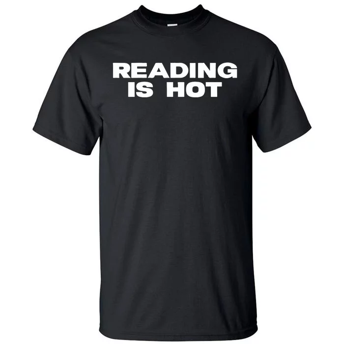 Reading Is Hot Stormi Tall T-Shirt