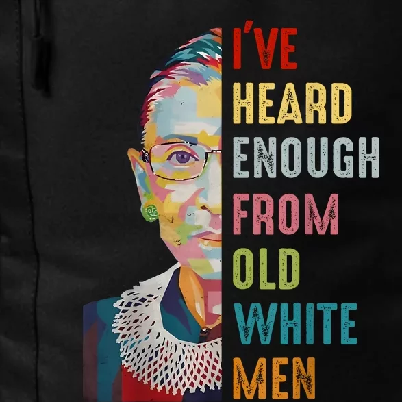 Rbg Ive Heard Enough From Old White Daily Commute Backpack