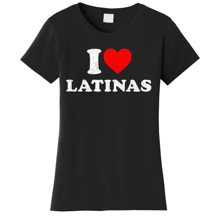 Retro I Heart Latinas Clothing I Love Latinas Women's T-Shirt