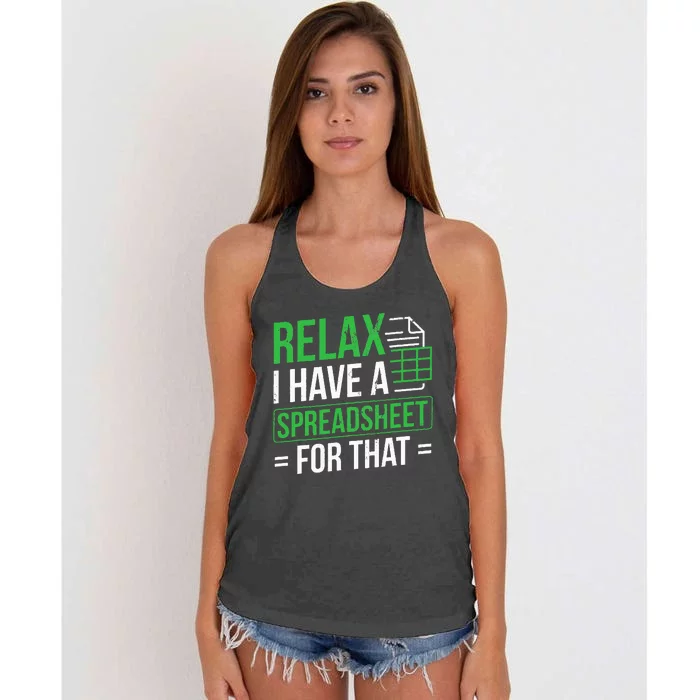 Relax I Have Spreadsheet For That Accountant Spreadsheet Women's Knotted Racerback Tank