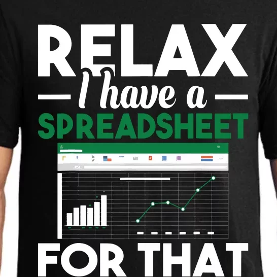 Relax I Have A Spreadsheet For That Accounting Accountant Pajama Set