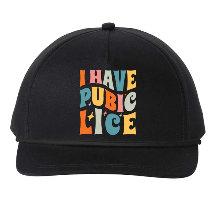 Retro I Have Pubic Lice Offensive Inappropriate Funny Snapback Five-Panel Rope Hat