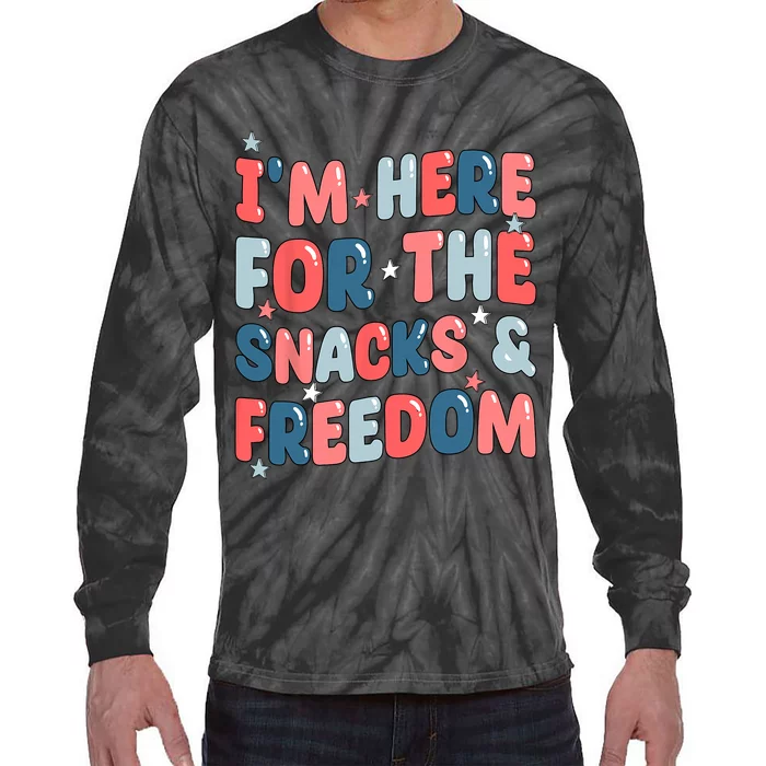 Retro Im Here For The Snacks And Freedom 4th Of July Tie-Dye Long Sleeve Shirt