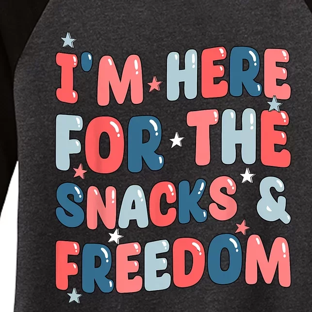 Retro Im Here For The Snacks And Freedom 4th Of July Women's Tri-Blend 3/4-Sleeve Raglan Shirt