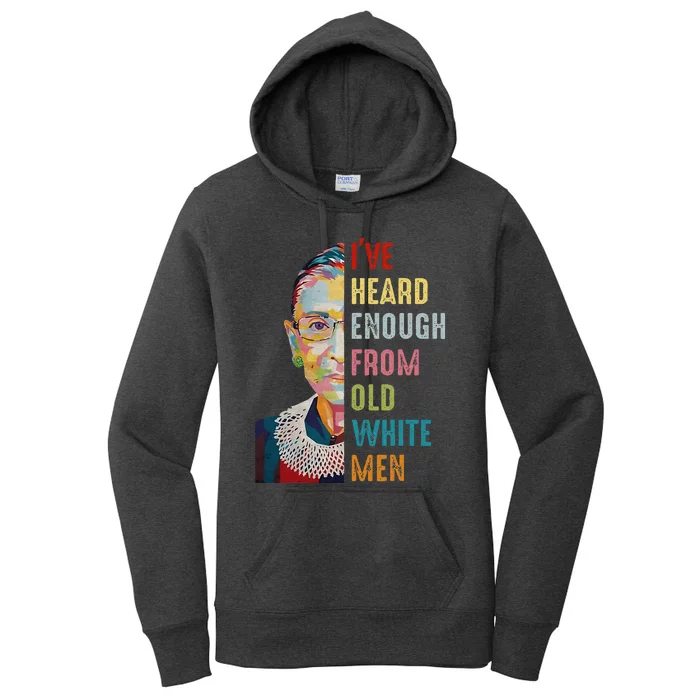 Rbg IVe Heard Enough Women's Pullover Hoodie