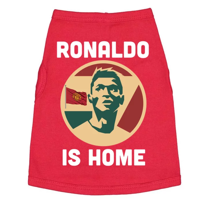 Ronaldo Is Home Manchester Doggie Tank