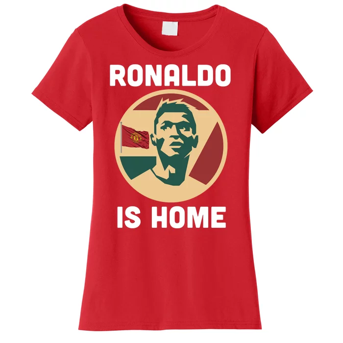 Ronaldo Is Home Manchester Women's T-Shirt