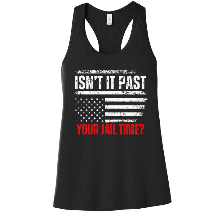 Retro IsnT It Past Your Jail Time Vintage American Flag Women's Racerback Tank