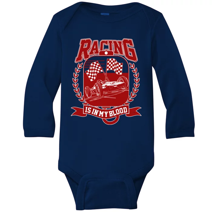 Racing Is In My Blood Baby Long Sleeve Bodysuit