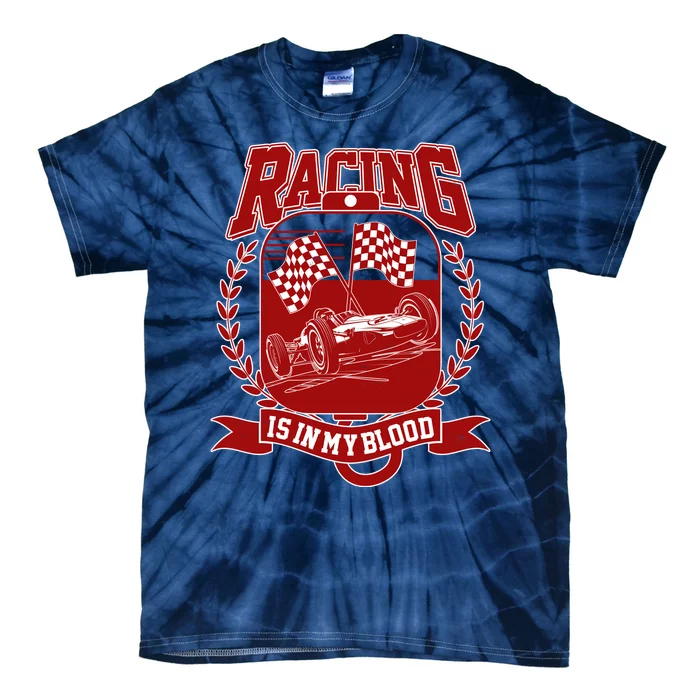 Racing Is In My Blood Tie-Dye T-Shirt