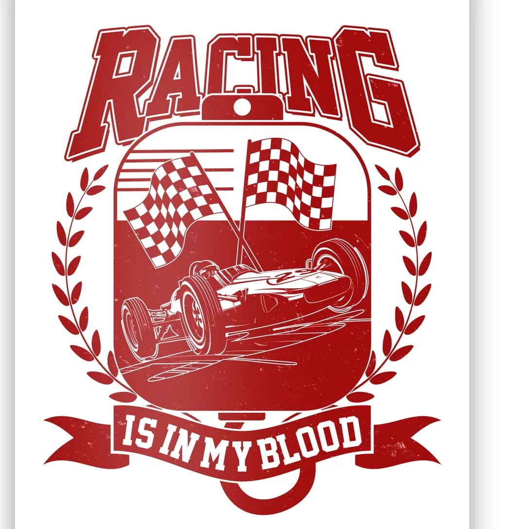 Racing Is In My Blood Poster