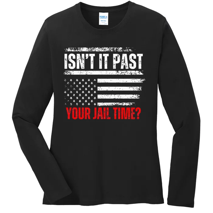 Retro IsnT It Past Your Jail Time Vintage American Flag Ladies Long Sleeve Shirt