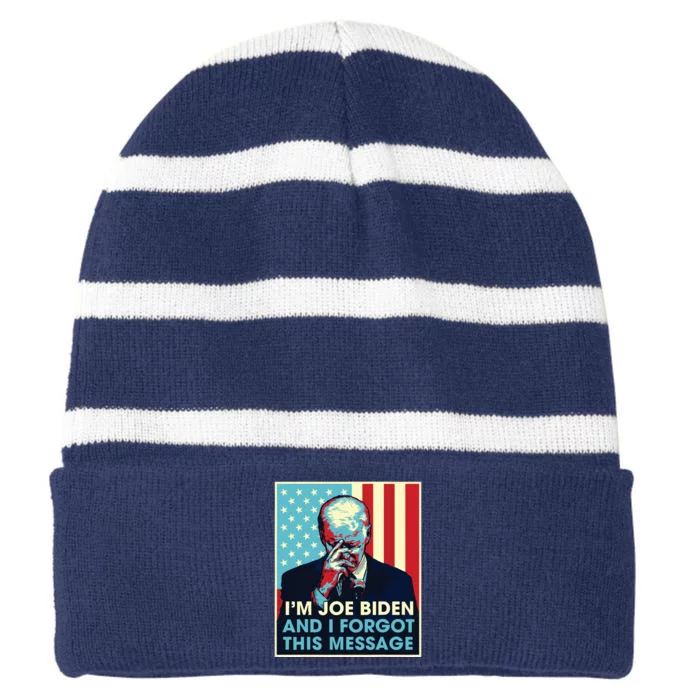 Retro Im Joe Biden And I Forgot This Message Us Flag Striped Beanie with Solid Band