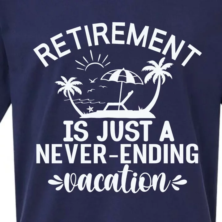 Retirement Is Just ANever Ending Vacation White Sueded Cloud Jersey T-Shirt