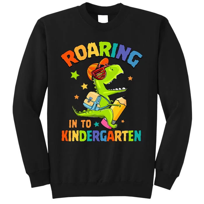 Roaring Into Kindergarten Dinosaur Back To School Tall Sweatshirt