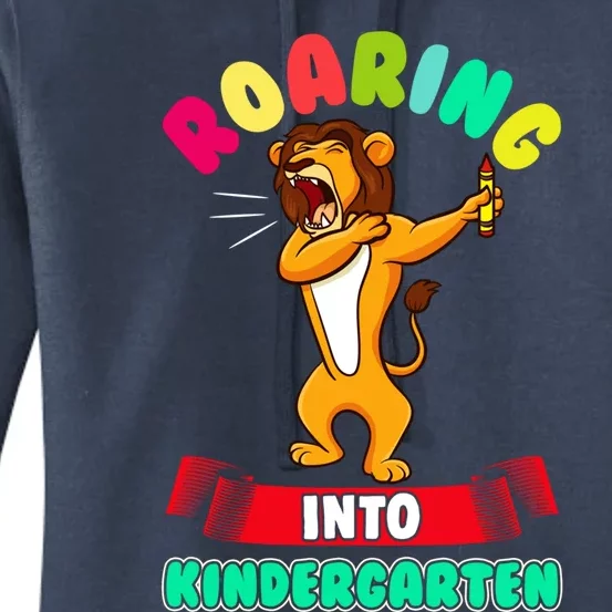 Roaring Into Kindergarten First Day Of School Kindergarten Great Gift Women's Pullover Hoodie