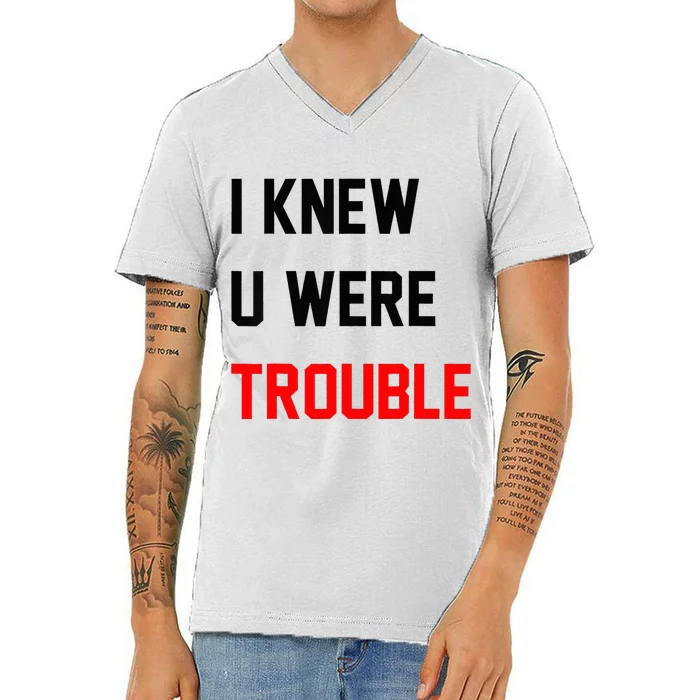 Retro I Knew U Were Trouble V-Neck T-Shirt