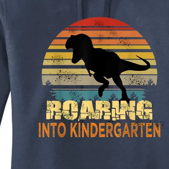 Roaring Into Kindergarten Dinosaur 1st Day Back To School Women's Pullover Hoodie