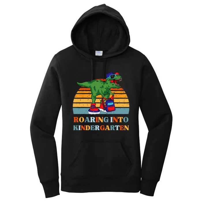 Roaring Into Kindergarten Dinosaur T Rex Back to School Women's Pullover Hoodie