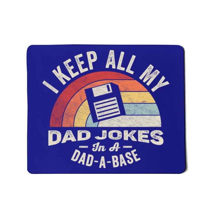 Retro I Keep All My Dad Jokes In A Dadfunny Giftafunny Giftbase Cool Dad Gift Mousepad