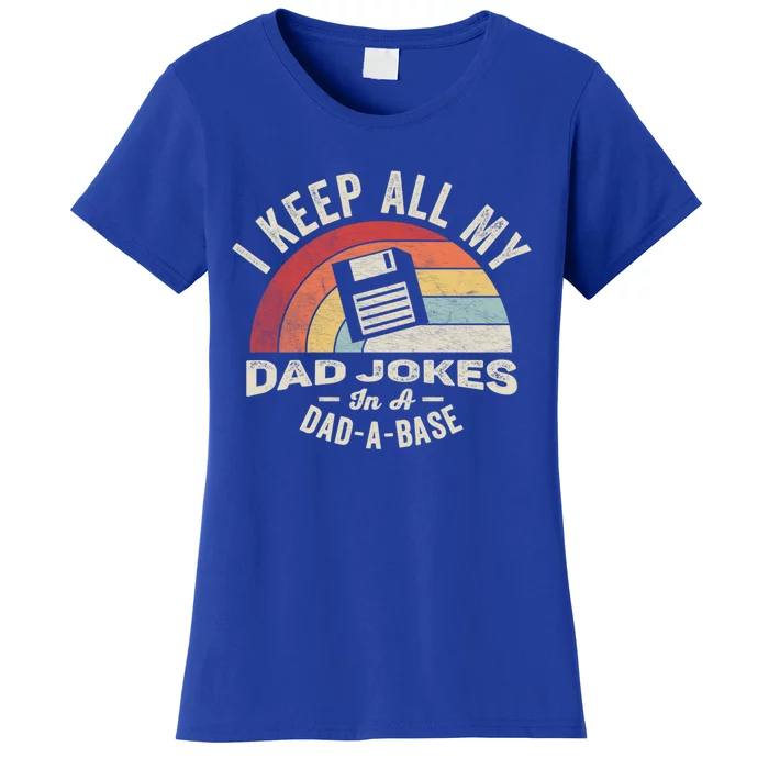 Retro I Keep All My Dad Jokes In A Dadfunny Giftafunny Giftbase Cool Dad Gift Women's T-Shirt