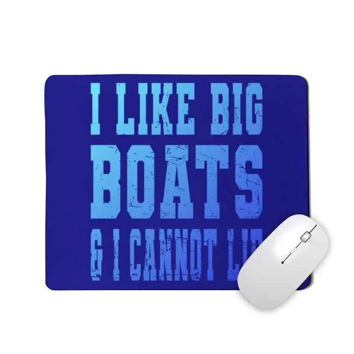 Retro I Like Big Boats And I Cannot Lie Boating Lover Gift Mousepad