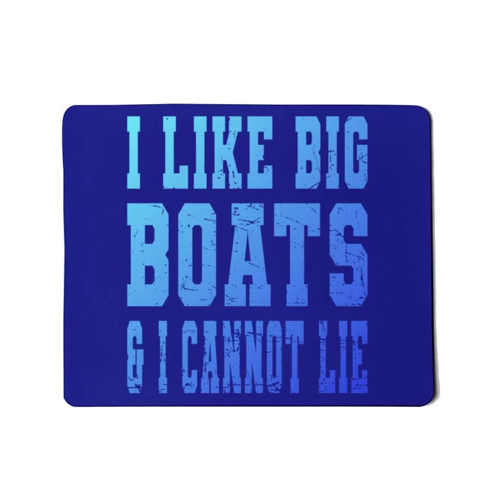 Retro I Like Big Boats And I Cannot Lie Boating Lover Gift Mousepad