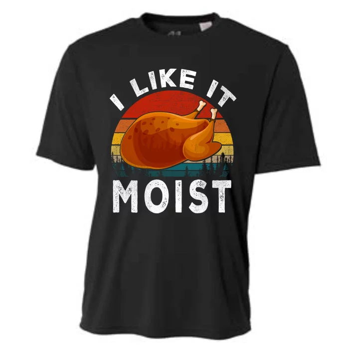 Retro I Like It Moist Thanksgiving Turkey Leg Day Gift Cooling Performance Crew T-Shirt