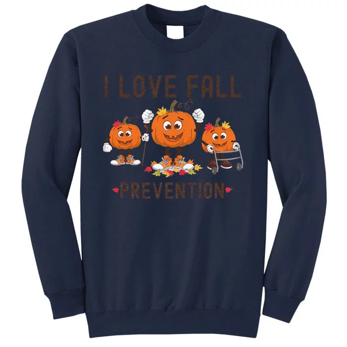 Retro I Love Fall Prevention Fall Occupational Therapy Ot Tall Sweatshirt