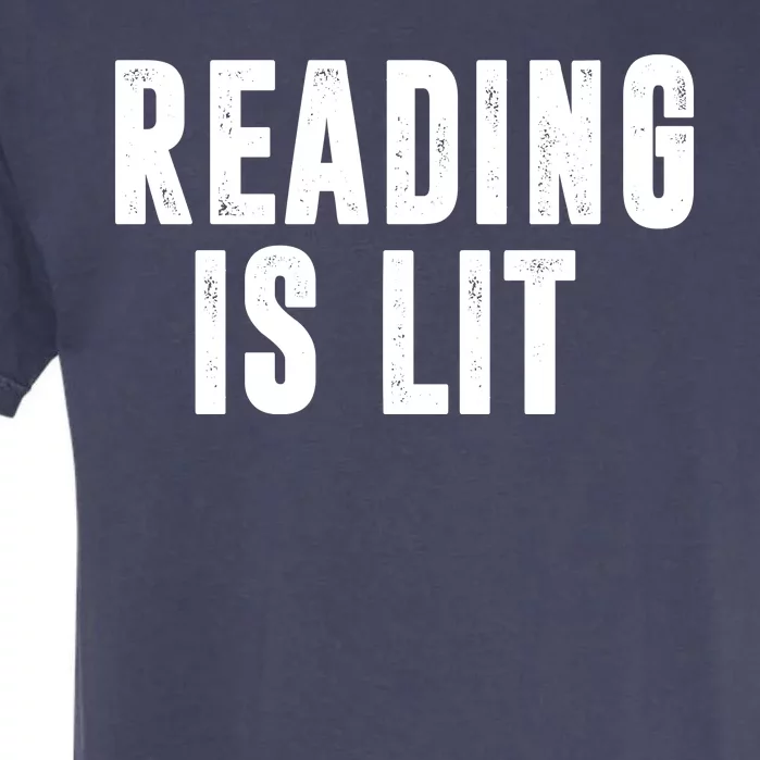 Reading Is Lit Garment-Dyed Heavyweight T-Shirt